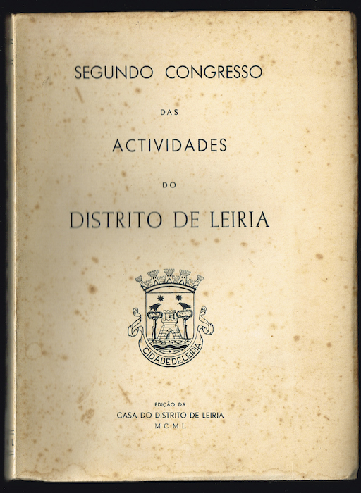 SEGUNDO CONGRESSO DAS ACTIVIDADES DO DISTRIRO DE LEIRIA